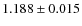 $1.188 \pm 0.015$