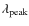 $\lambda_{\rm peak}$