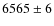 $6565\pm6$