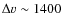 $\Delta v\sim1400$