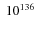 $ \ 10^{136}\ $