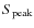 $S_{\rm peak}$