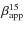 $\beta_{\rm app}^{\rm 15}$