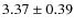 $3.37 \pm 0.39$