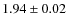 $1.94\pm0.02$