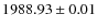 $1988.93\pm0.01$