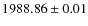 $1988.86\pm0.01$