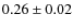 $0.26\pm0.02$
