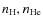 $n_{{\rm H}}, n_{{\rm He}}$