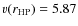 $v(r_{\rm HP}) = 5.87$