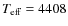 $T_{\rm eff} = 4408$