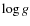 $\log {\it g}$