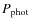 $P_{\rm phot}$
