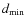 $d_{\rm min}$