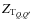 $Z_{{\rm T}_{Q,Q'}}$