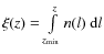 $\xi(z)=\int\limits_{z_{\min}}^zn(l)~{\rm d}l$