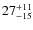 $27_{\rm -15}^{+11}$