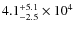 $4.1_{\rm -2.5}^{+5.1}\times 10^4$