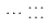 $\textrm{ \ldots}_{\textrm{ \ldots}}^{\textrm{ \ldots}}$