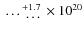 $\textrm{ \ldots}_{\textrm{ \ldots}}^{+1.7}\times 10^{20}$