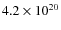 $ 4.2 \times 10^{20}$