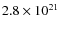 $ 2.8\times 10^{21}$