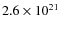 $ 2.6\times 10^{21}$