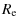 $\displaystyle R_{\rm e}$
