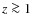 $z \ga 1$
