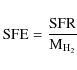 \begin{displaymath}{\rm SFE=\frac{SFR}{M_{H_{2}}}}
\end{displaymath}