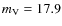 $m_{\rm V} = 17.9$
