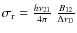 $\sigma_{\rm r}=\frac{h\nu_{21}}{4\pi}~\frac{B_{12}}{\Delta\nu_{\rm D}}$