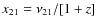 $x_{21}=\nu_{21}/[1+z]$