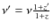 $\nu'=\nu\frac{1+z'}{1+z}$