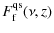 $\displaystyle %
F^{\rm qs}_{\rm f}(\nu, z)$