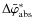 $\Delta\bar{\varphi}^\ast_{\rm abs}$