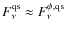 $F^{\rm qs}_\nu\approx F^{\phi, \rm qs}_\nu$