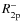 $R^{-}_{\rm 2p}$