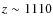 $z\sim 1110$