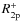 $R^{+}_{\rm 2p}$