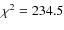 $\chi^2 = 234.5$