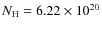 $ N_{\rm H} = 6.22 \times 10^{20}$