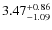 $\rm 3.47_{-1.09}^{+0.86}$