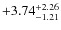 $\rm +3.74_{-1.21}^{+2.26}$