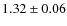 $1.32\pm0.06$