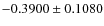 $-0.3900\pm0.1080$