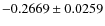 $-0.2669\pm0.0259$