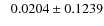 $\phantom{-}0.0204\pm0.1239$