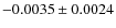 $-0.0035\pm0.0024$