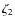 $\zeta_2$